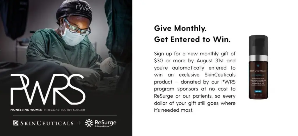 A female surgeon operates in a medical setting next to a text promoting a SkinCeuticals monthly gift giveaway supporting reconstructive surgery and ReSurge, with an image of a SkinCeuticals product—highlighting the mission to Support Burn Care in Rural Areas with ReSurge.