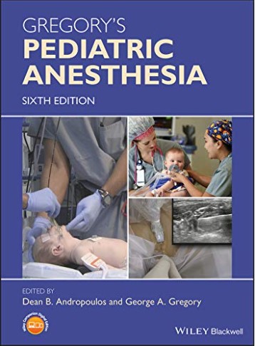 Gregory's Pediatric Anesthesia Text Book